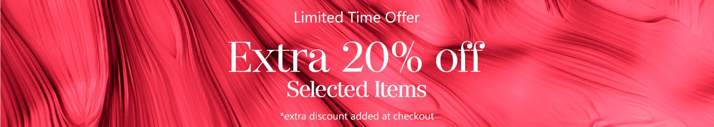 Limited Time Offer Extra 20% off Selected Items